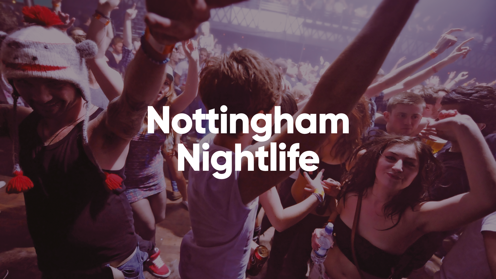 Nottingham Nightlife